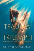 Cover: From Trauma to Triumph - Triumph Publishing Group