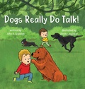 Cover: Dogs Really Do Talk! - Wutherwood Press