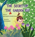 Cover: The Secret of the Garden Elf - Wutherwood Press