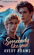 Cover: Somebody Like You - Cindy Rowell