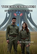 Cover: The Exiles Awaken (The Exiles of Orion, #1) - A J Maraine