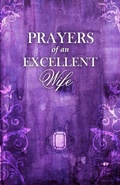 Cover: Prayers of an Excellent Wife - Andrew Case