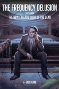 Cover: The Frequency Delusion: Tales From The New England Book of The Dead - Jack Kane