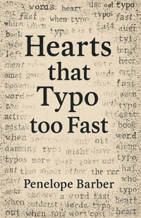 Abbildung von: Hearts that Typo too Fast - Scarlett Everhart