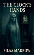 Cover: The Clock's Hands - Wraithlight Press