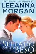 Cover: Sellado Con Un Beso (Emerald Lake (Spanish Edition), #1) - Leeanna Morgan