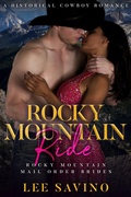 Cover: Rocky Mountain Ride: A Historical Cowboy Romance (Rocky Mountain Mail Order Brides, #7) - Silverwood Press