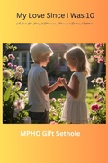 Cover: My love since I was 10 - Mpho Gift Sethole