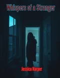 Cover: Whispers of a Stranger - Jessica Harper