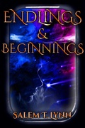 Cover: Endlings and Beginnings (The Bloodline Books, #1) - Salem T. Lynn