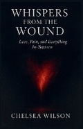 Cover: Whispers from the Wound - Chelsea Wilson