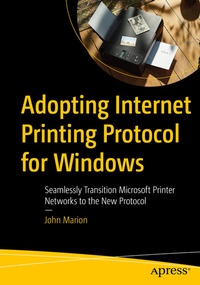 Abbildung von: Adopting Internet Printing Protocol for Windows - Apress