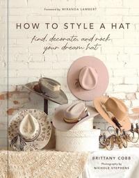 Enlarge image Cover: How to Style a Hat - ABRAMS Books