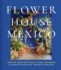 Abbildung von: Flower House Mexico - Abrams