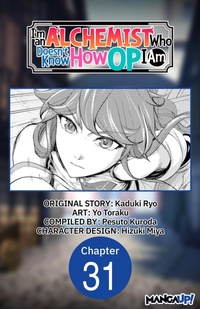 Enlarge image Cover: I'm an Alchemist Who Doesn't Know How OP I Am #031 - Square Enix