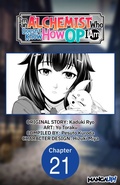 Cover: I'm an Alchemist Who Doesn't Know How OP I Am #021 - Square Enix