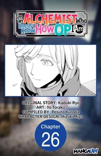 Enlarge image Cover: I'm an Alchemist Who Doesn't Know How OP I Am #026 - Square Enix