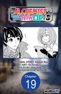 Cover: I'm an Alchemist Who Doesn't Know How OP I Am #019 - Square Enix