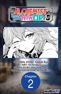 Cover: I'm an Alchemist Who Doesn't Know How OP I Am #002 - Square Enix