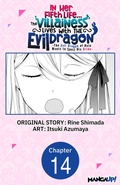 Cover: In Her Fifth Life, the Villainess Lives With the Evil Dragon -The Evil Dragon of Ruin Wants to Spoil His Bride- #014 - Square Enix