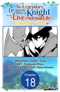 Cover: The Legendary Dragon-armored Knight Wants to Live a Normal Life In the Countryside #018 - Square Enix