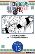 Cover: Died a Slave, Reborn a Noble: Becoming the Strongest With a Daughter Who's Older Than Me #013 - Square Enix