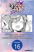 Cover: The Strongest Sage: The Story of a Talentless Man Who Mastered Magic and Became the Best #016 - Square Enix