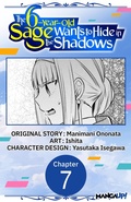 Cover: The 6-Year-Old Sage Wants to Hide in the Shadows #007 - Square Enix
