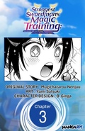 Cover: Strongest Swordsman's Magic Training: Reincarnated with Level 99 Stats, He Gets to Start Over from Level 1 #003 - Square Enix