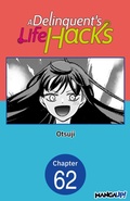 Cover: A Delinquent's Life Hacks #062 - Square Enix