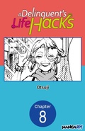 Cover: A Delinquent's Life Hacks #008 - Square Enix