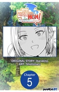 Cover: I Can Go Adventuring by Myself, Mom!: The Son Raised by the Strongest Overprotective Dragon-Mom #005 - Square Enix