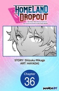 Cover: Homeland Dropout: The Time I Was Reincarnated as the Fourth Enchanter in the Entire World #036 - Square Enix
