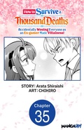 Cover: How to Survive a Thousand Deaths: Accidentally Wooing Everyone as an Ex-gamer Made Villainess! #035 - Square Enix