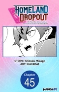 Cover: Homeland Dropout: The Time I Was Reincarnated as the Fourth Enchanter in the Entire World #045 - Square Enix