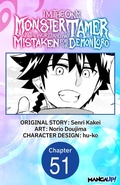 Cover: I'm the Only Monster Tamer in the World and Was Mistaken for the Demon Lord #051 - Square Enix