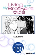 Cover: Living With My Brother's Wife #150 - Square Enix