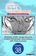 Cover: I'm Glad They Kicked Me From The Hero's Party... But Why're you following me, Great Saintess? #038 - Square Enix