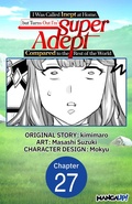 Cover: I Was Called Inept at Home, but Turns Out I'm Super Adept Compared to the Rest of the World #027 - Square Enix