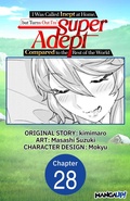 Cover: I Was Called Inept at Home, but Turns Out I'm Super Adept Compared to the Rest of the World #028 - Square Enix