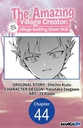 Cover: The Amazing Village Creator: Slow Living with the Village Building Cheat Skill #044 - Square Enix
