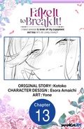Cover: Fake It to Break It! I Faked Amnesia to Break off My Engagement and Now He's All Lovey-Dovey?! #013 - Square Enix