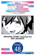 Cover: The Re-Reincarnated Boy Lives Peacefully as an S-Rank Adventurer ~ I, a Sage and Hero in My Previous Lives, Will Live a Simple Life in My Next ~ #048 - Square Enix