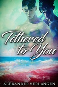 Cover: Tethered to You - JMS Books LLC