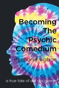 Enlarge image Cover: Becoming The Psychic Comedium - Newman Springs