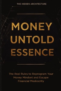 Abbildung von: Money Untold Essence Book - Staten House