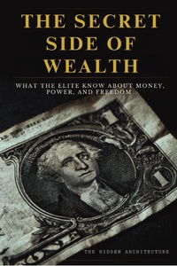 Abbildung von: The Secret Side of Wealth - Staten House