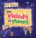 Cover: The Melody of Money - Two Bunnies Press