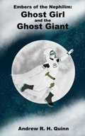 Cover: Ghost Girl and the Ghost Giant - Fauxsaurus