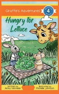 Cover: Giraffe's Adventures Hungry For Lettuce - Quirky Quills